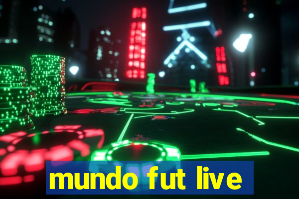 mundo fut live